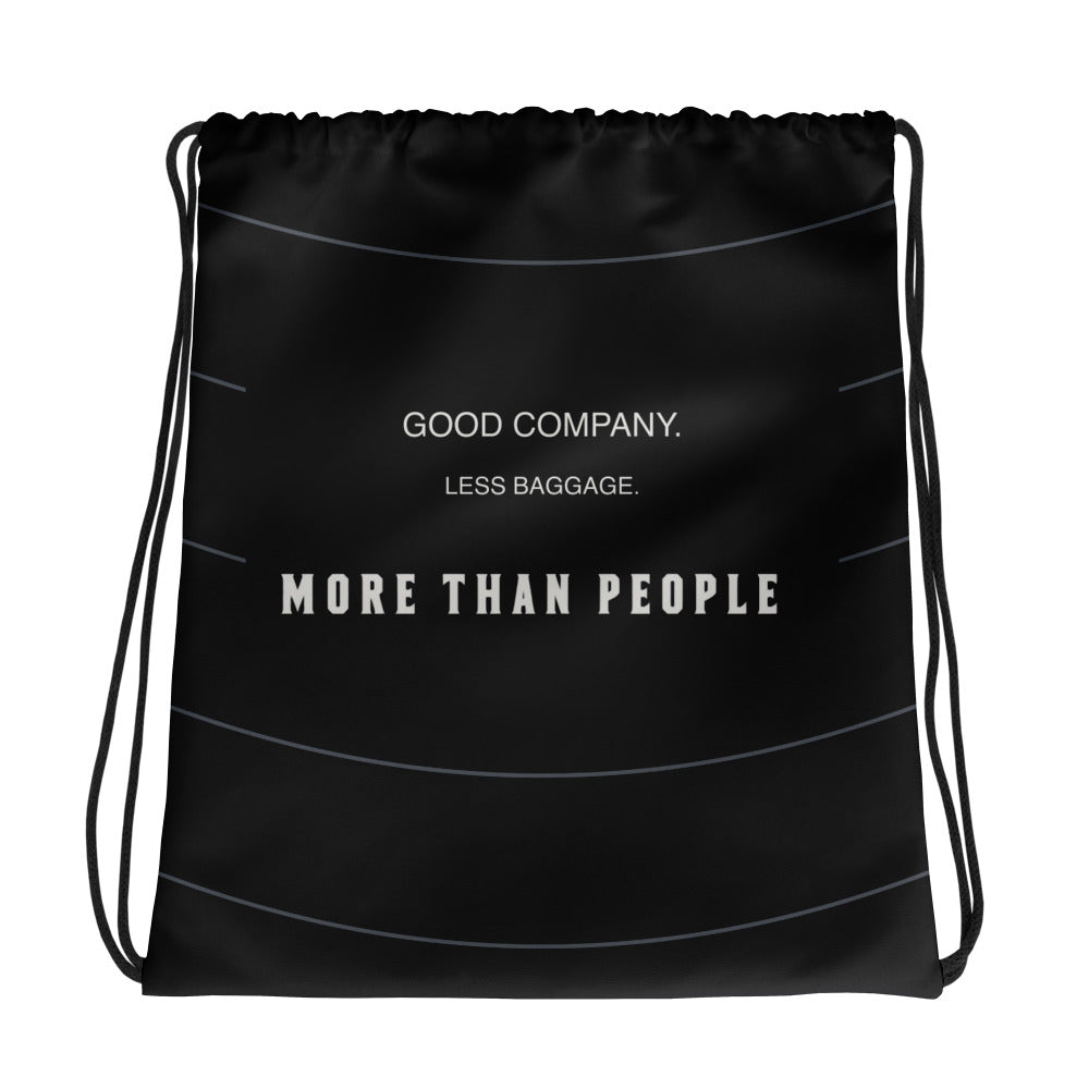 I Trust My Pet™ Clean Exit black drawstring bag, reverse with Good company less baggage and More than people lettering