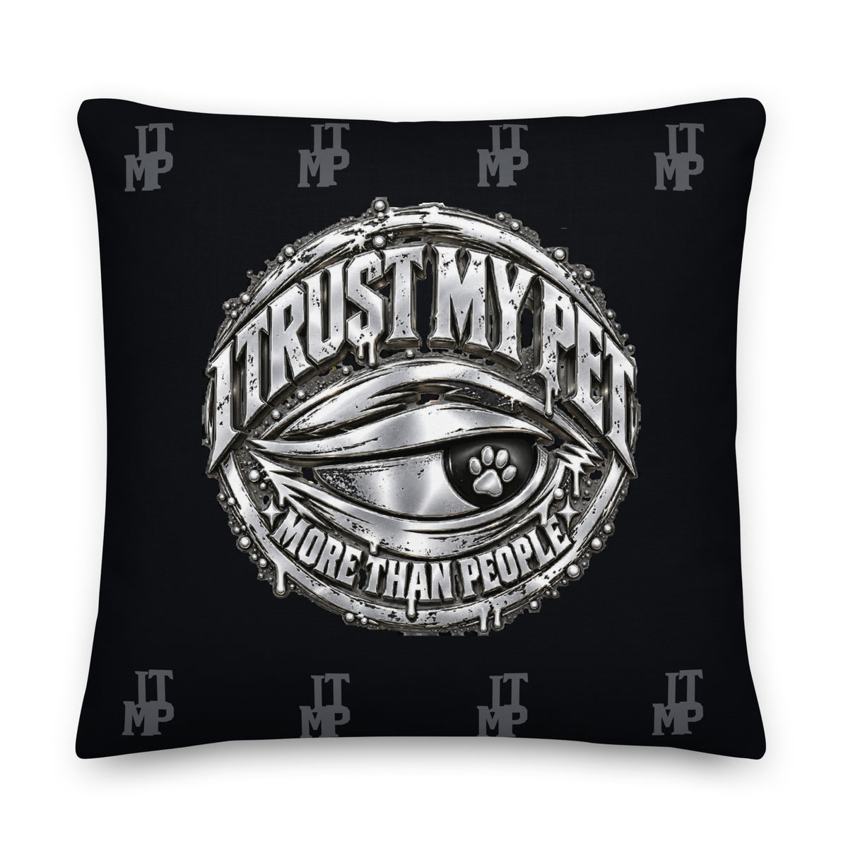 I Trust My Pet™ Preferred Company black monogram throw pillow, 22 by 22 inches, front with original silver-look crest