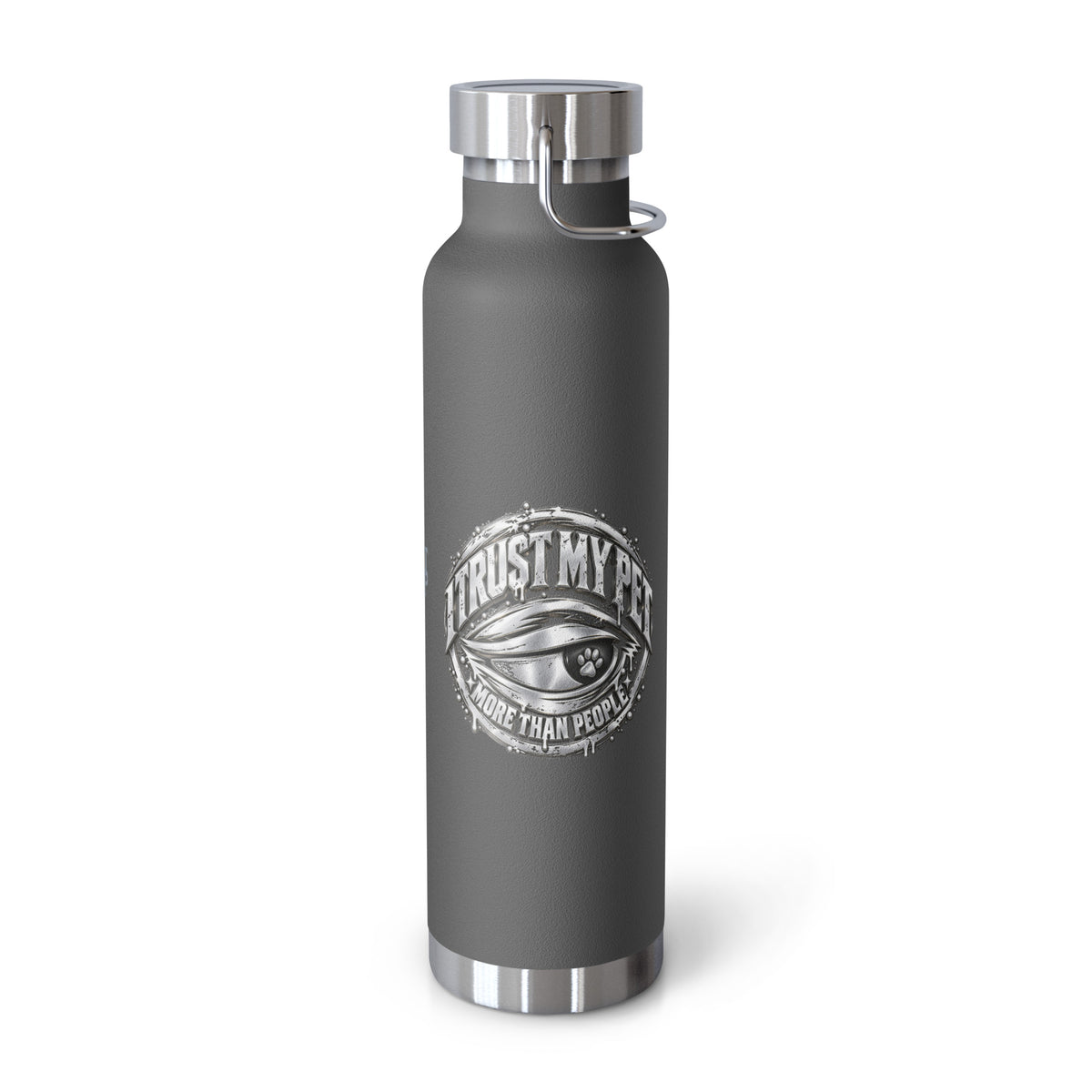 Grey I Trust My Pet™ Silver Signature 22 oz copper vacuum-insulated stainless steel water bottle, left view showing the original silver-look side-eye logo, photographed by itself.