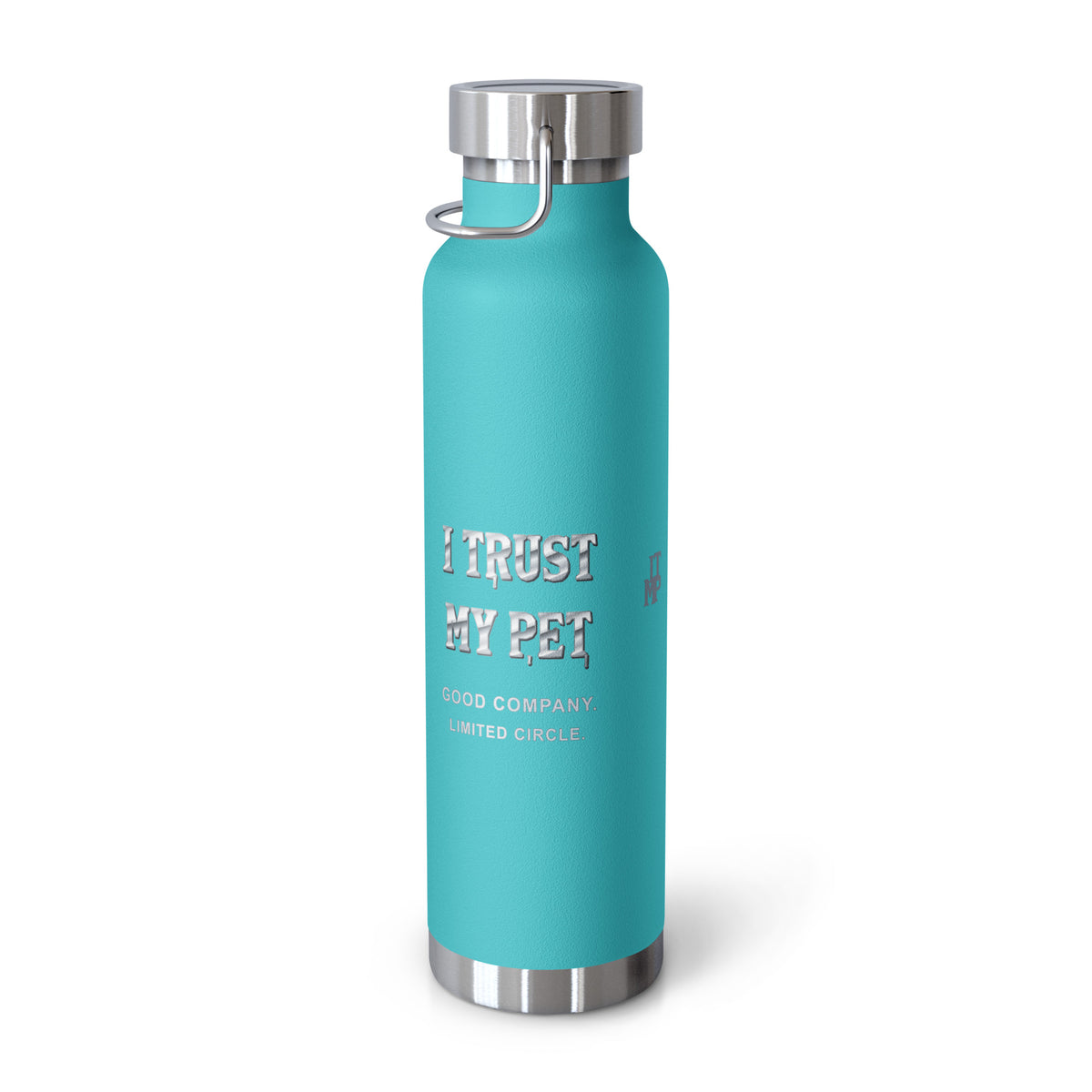 Mint Green I Trust My Pet™ Silver Signature 22 oz copper vacuum-insulated stainless steel water bottle, right view showing custom metallic brand lettering and GOOD COMPANY. LIMITED CIRCLE. wording, photographed by itself.