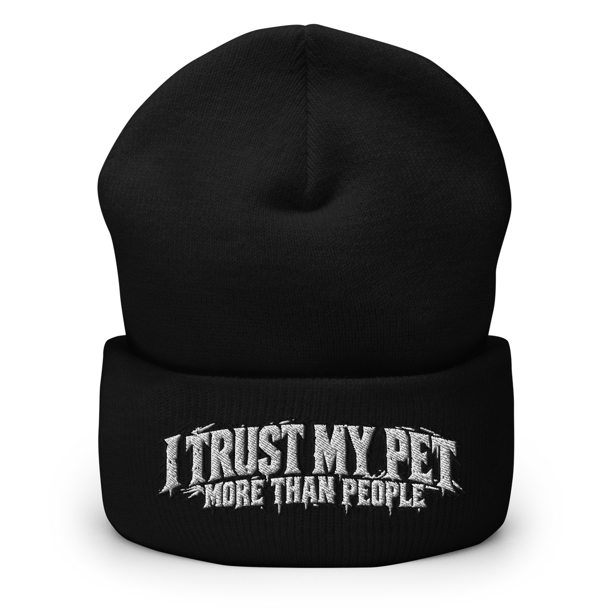 I Trust My Pet™ More Than People Cuffed Beanie in Black, front view