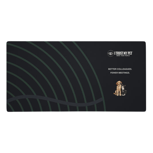 Better Colleagues black extended gaming mouse pad by I Trust My Pet™, with forest-green curved graphics, the complete logo, judgmental dog-and-cat duo and Fewer meetings lettering