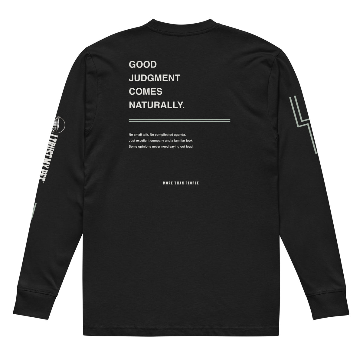 Black Good Judgment men’s heavyweight long-sleeve shirt, back with Good Judgment Comes Naturally message, short paragraph and More than people signature, flat garment-only view.
