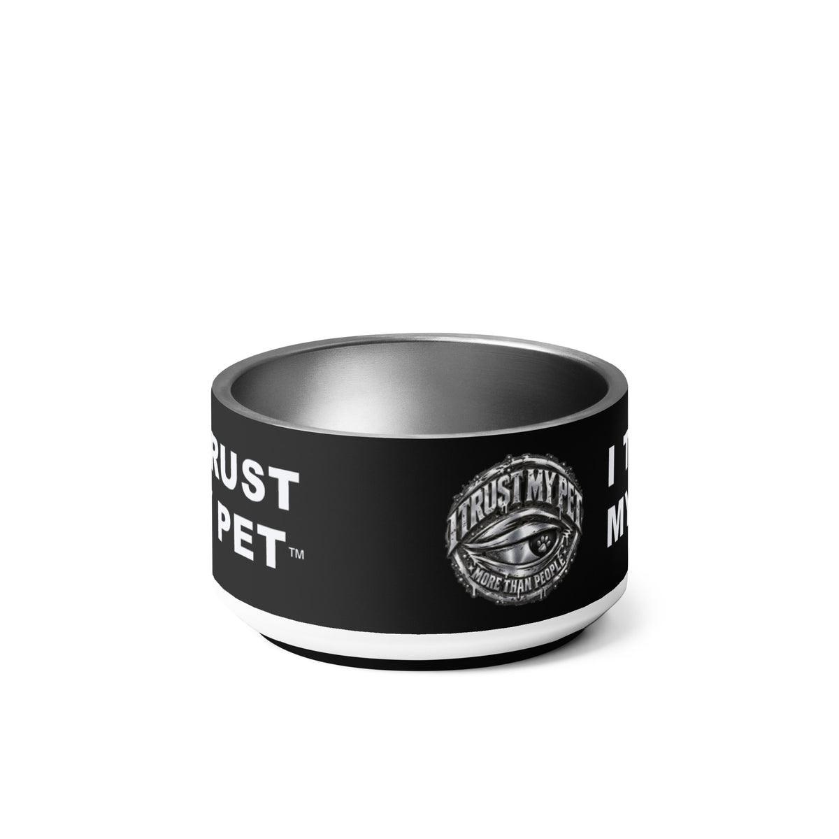 I Trust My Pet™ Chrome Loyalty Stainless Steel Dog Bowl, back view