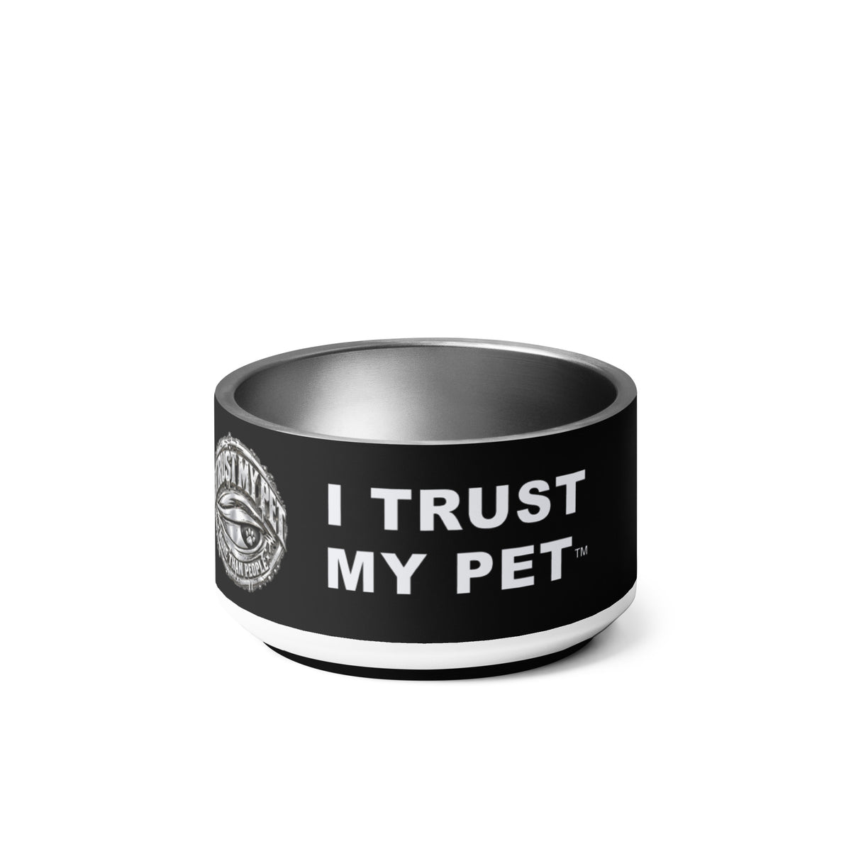 I Trust My Pet™ Chrome Loyalty Stainless Steel Dog Bowl, right view
