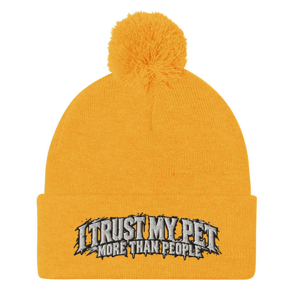 I Trust My Pet™ More Than People Pom-Pom Beanie in Gold, front view
