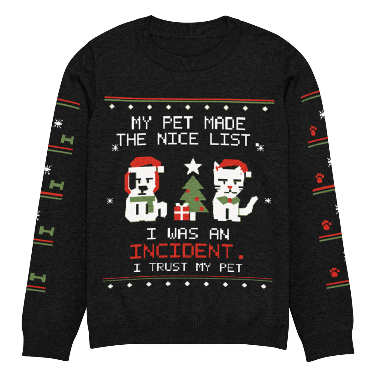 Black I Trust My Pet™ Nice List ugly Christmas knit sweater, size 3XS, laid flat with dog and cat Santa-hat characters, the nice-list joke, and patterned black sleeves.