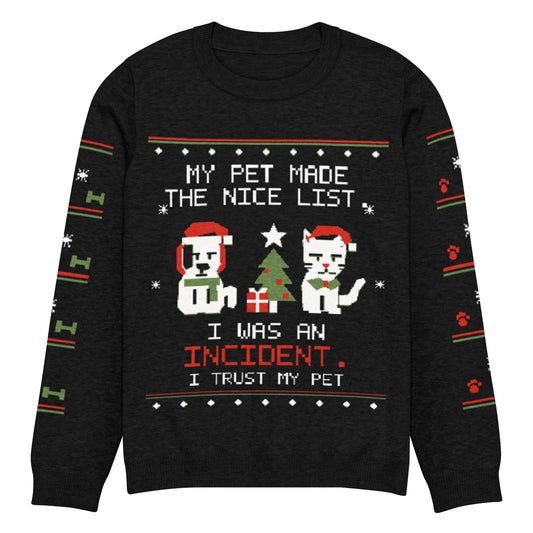 Black I Trust My Pet™ Nice List ugly Christmas knit sweater, size 3XS, laid flat with dog and cat Santa-hat characters, the nice-list joke, and patterned black sleeves.