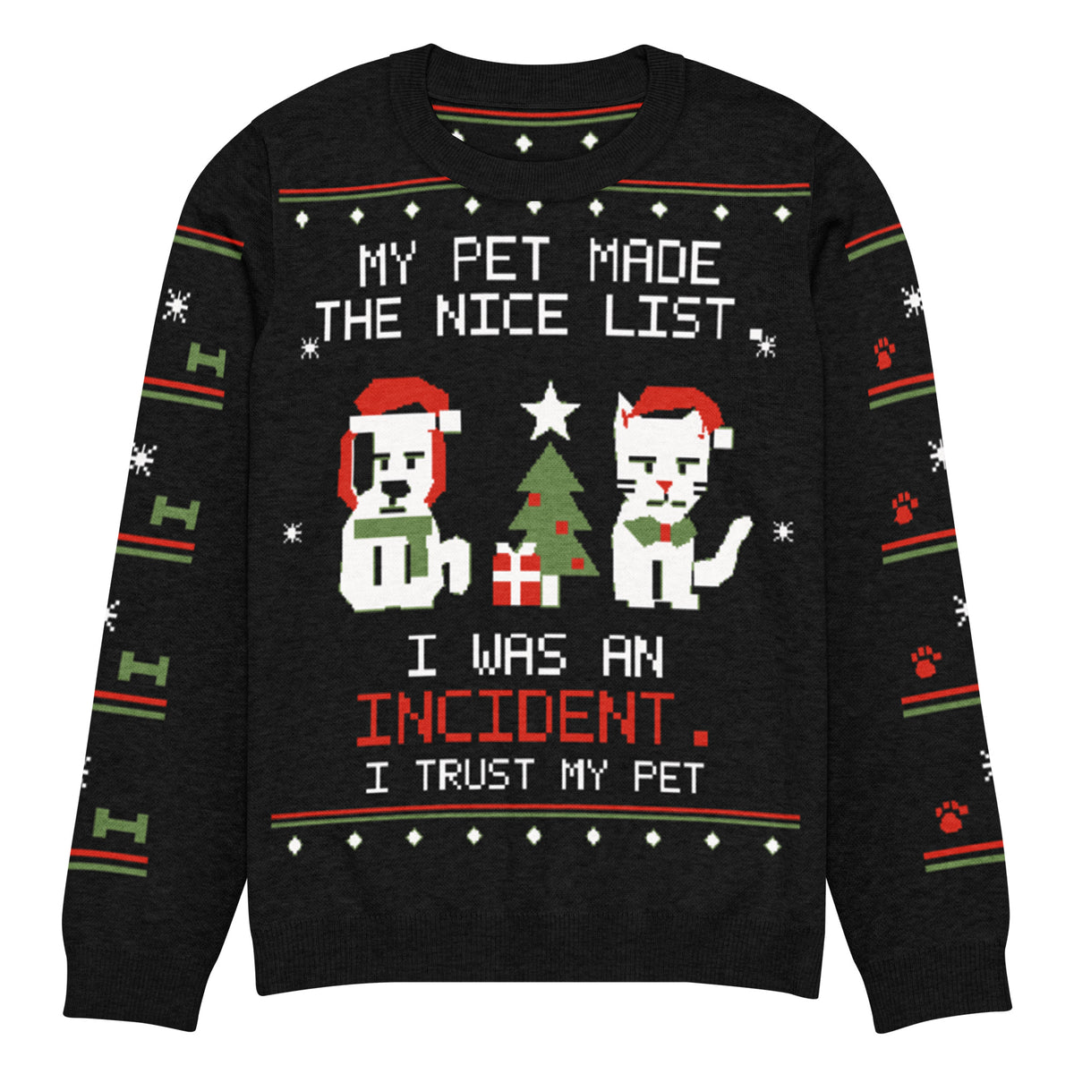 Black I Trust My Pet™ Nice List ugly Christmas knit sweater, size XS, laid flat with dog and cat Santa-hat characters, the nice-list joke, and patterned black sleeves.
