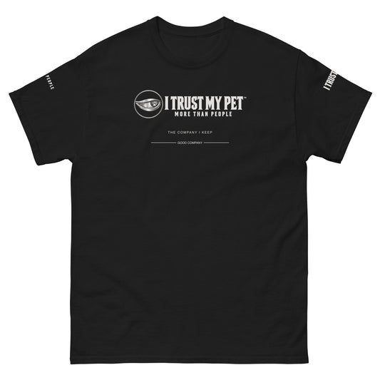 Black I Trust My Pet™ Good Company cotton T-shirt, front flat lay with complete corporate logo and distinct sleeve prints