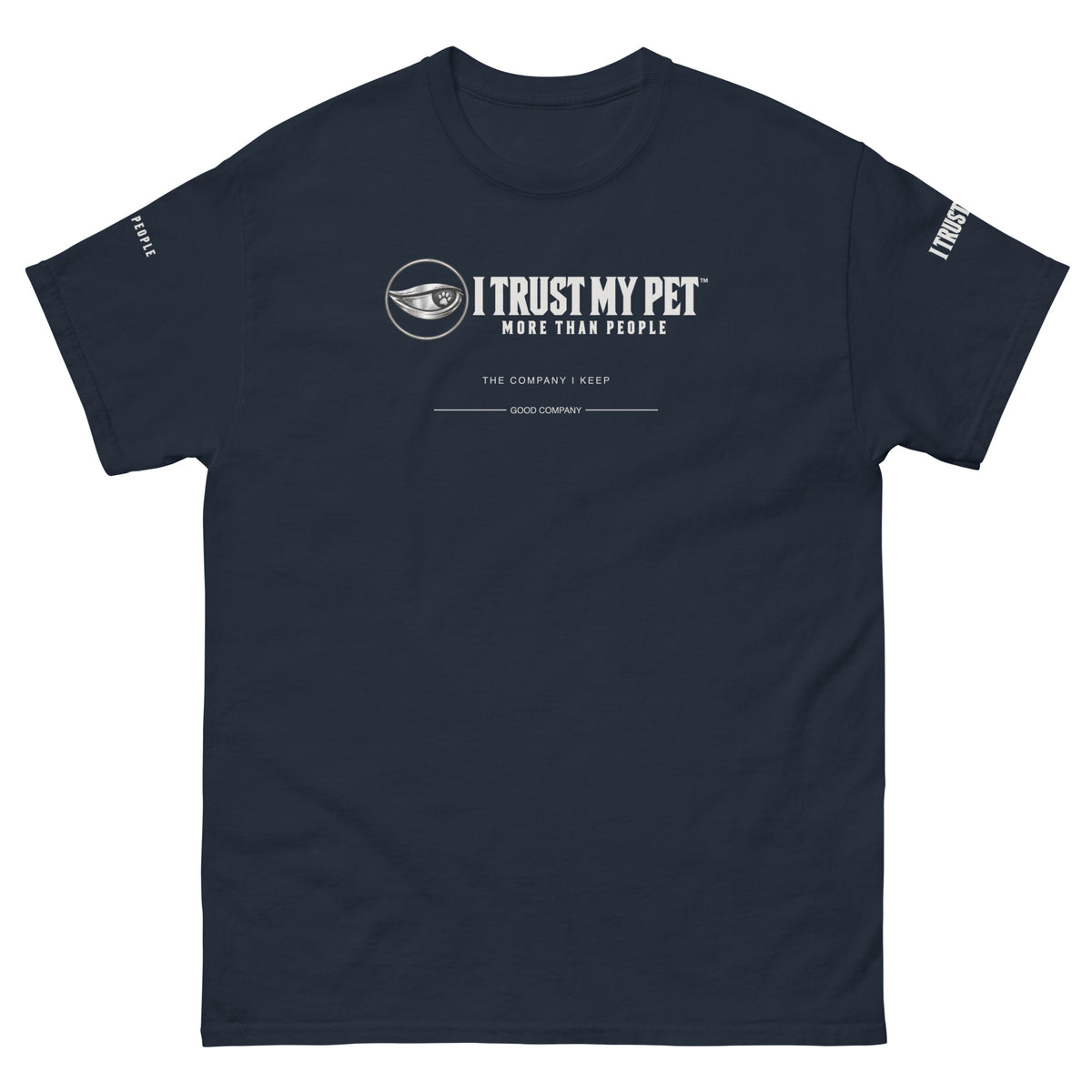 Navy I Trust My Pet™ Good Company cotton T-shirt, front flat lay with complete corporate logo and distinct sleeve prints