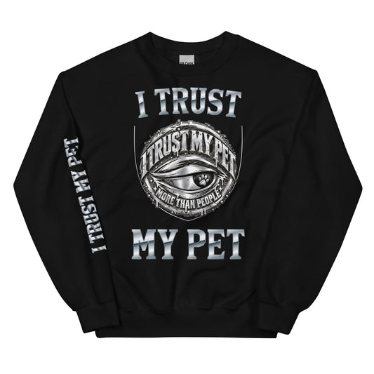 I Trust My Pet™ Chrome Crest crewneck sweatshirt in black, front view with original silver-look logo and custom chrome lettering