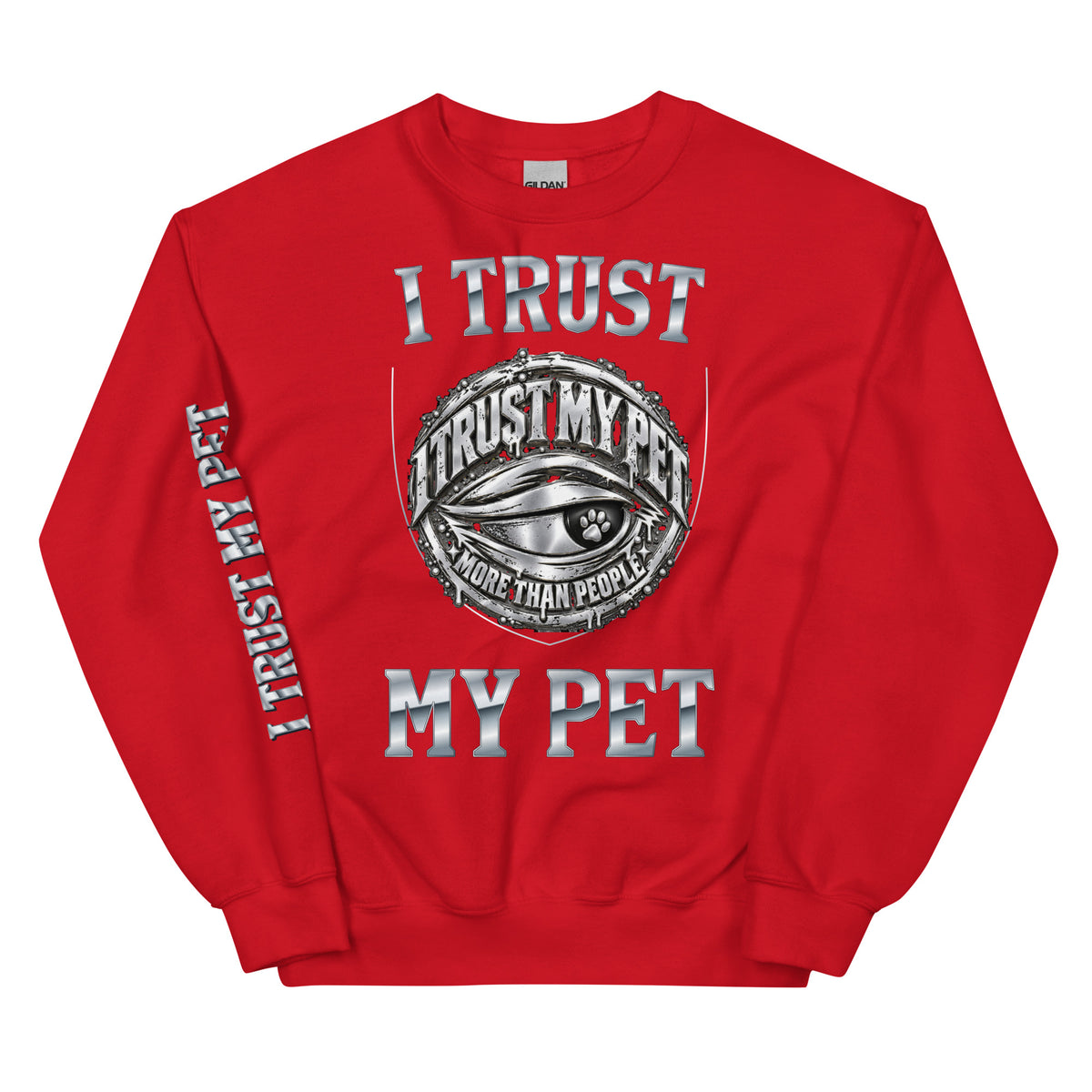 I Trust My Pet™ Chrome Crest crewneck sweatshirt in red, front view with original silver-look logo and custom chrome lettering