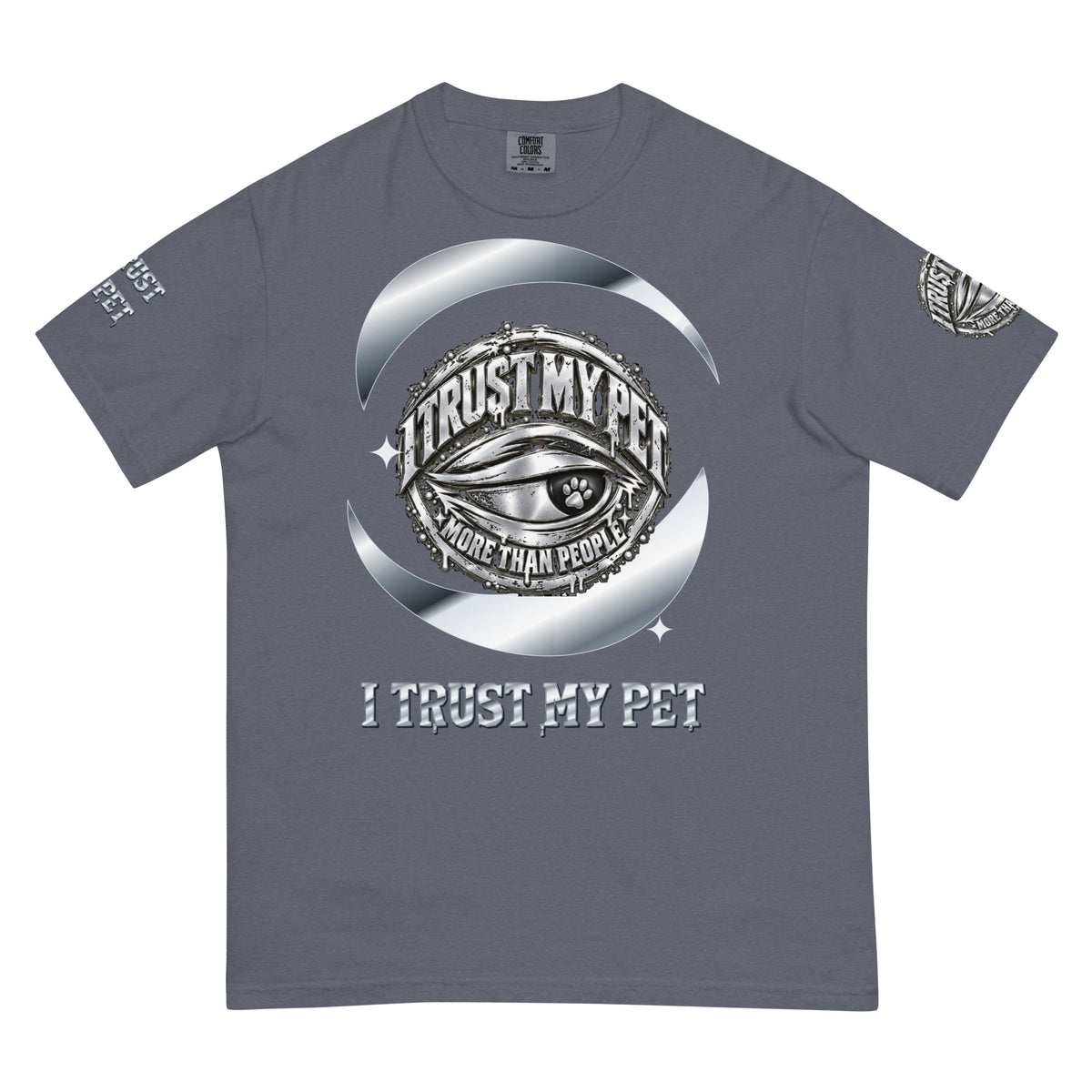 I Trust My Pet™ Preferred Company Garment-Dyed T-Shirt in Denim, front view