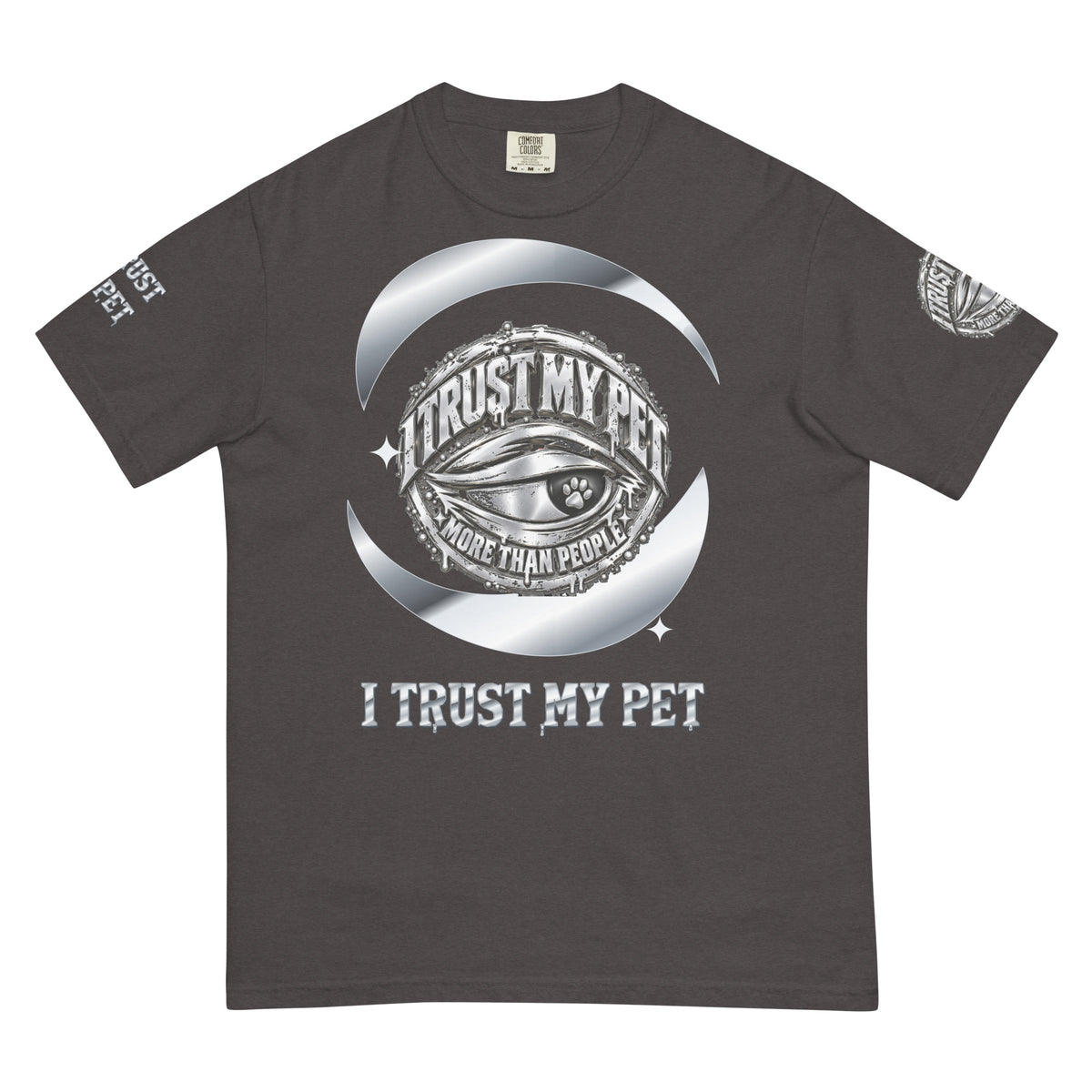I Trust My Pet™ Preferred Company Garment-Dyed T-Shirt in Graphite, front view