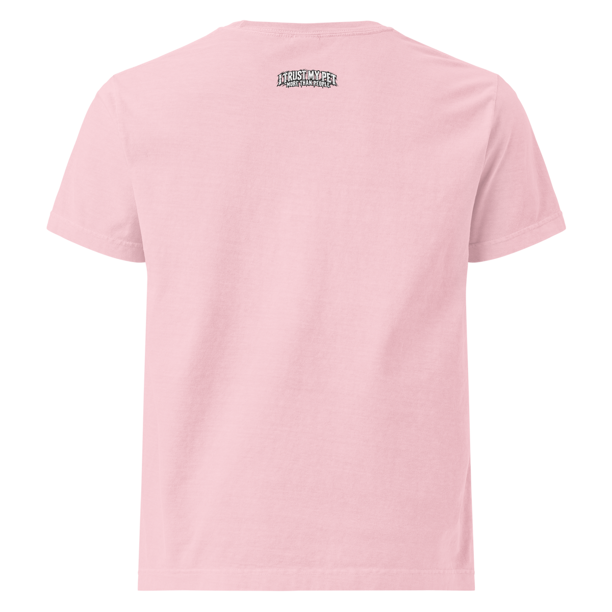 I Trust My Pet™ More Than People Oversized T-Shirt — Gray Logo in Pink, back view