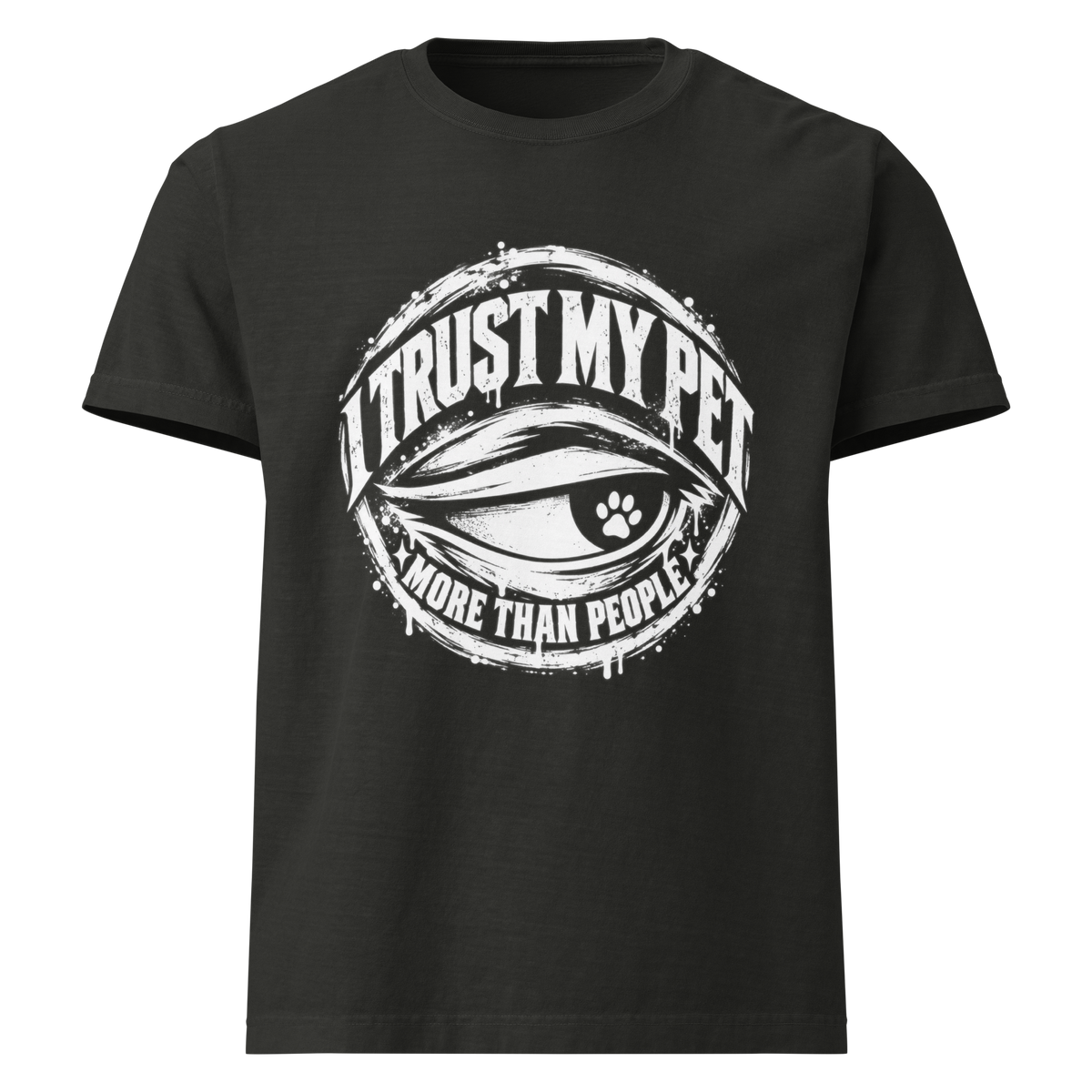 I Trust My Pet™ More Than People garment-dyed T-shirt in Washed Black, front view with eye emblem