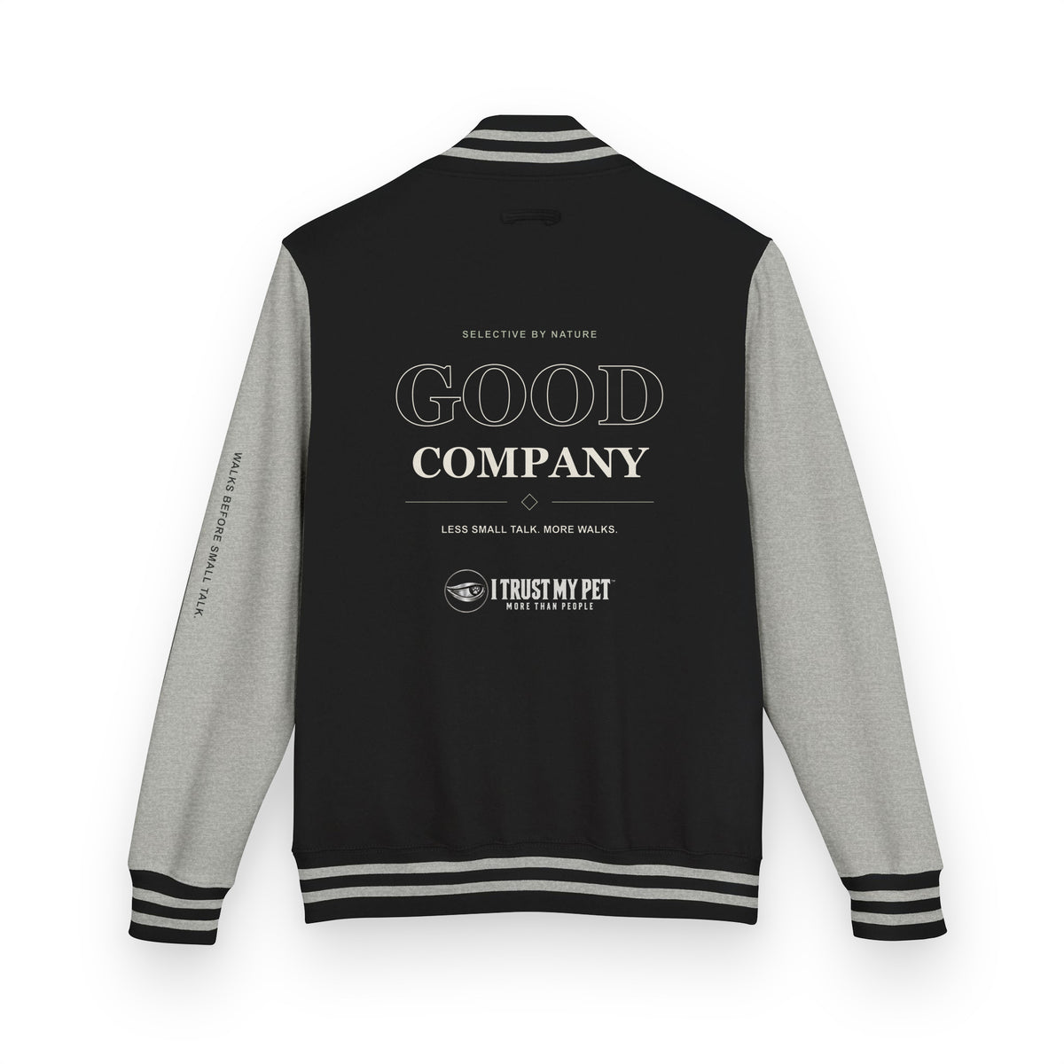 I Trust My Pet™ Good Company Club varsity jacket in Jet Black/Heather Grey, back view with GOOD COMPANY lettering and the full brand logo
