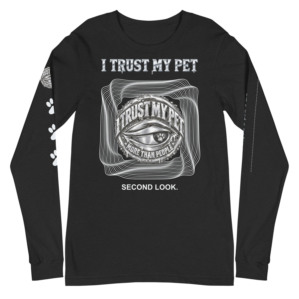 I Trust My Pet™ Second Look Long-Sleeve T-Shirt in Black Heather, front view