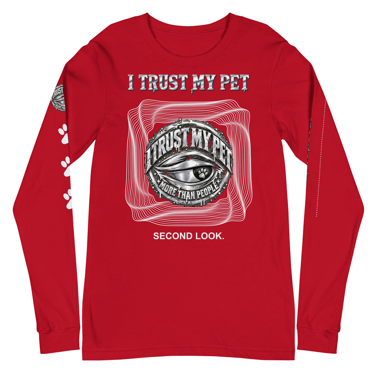 I Trust My Pet™ Second Look Long-Sleeve T-Shirt in Red, front view