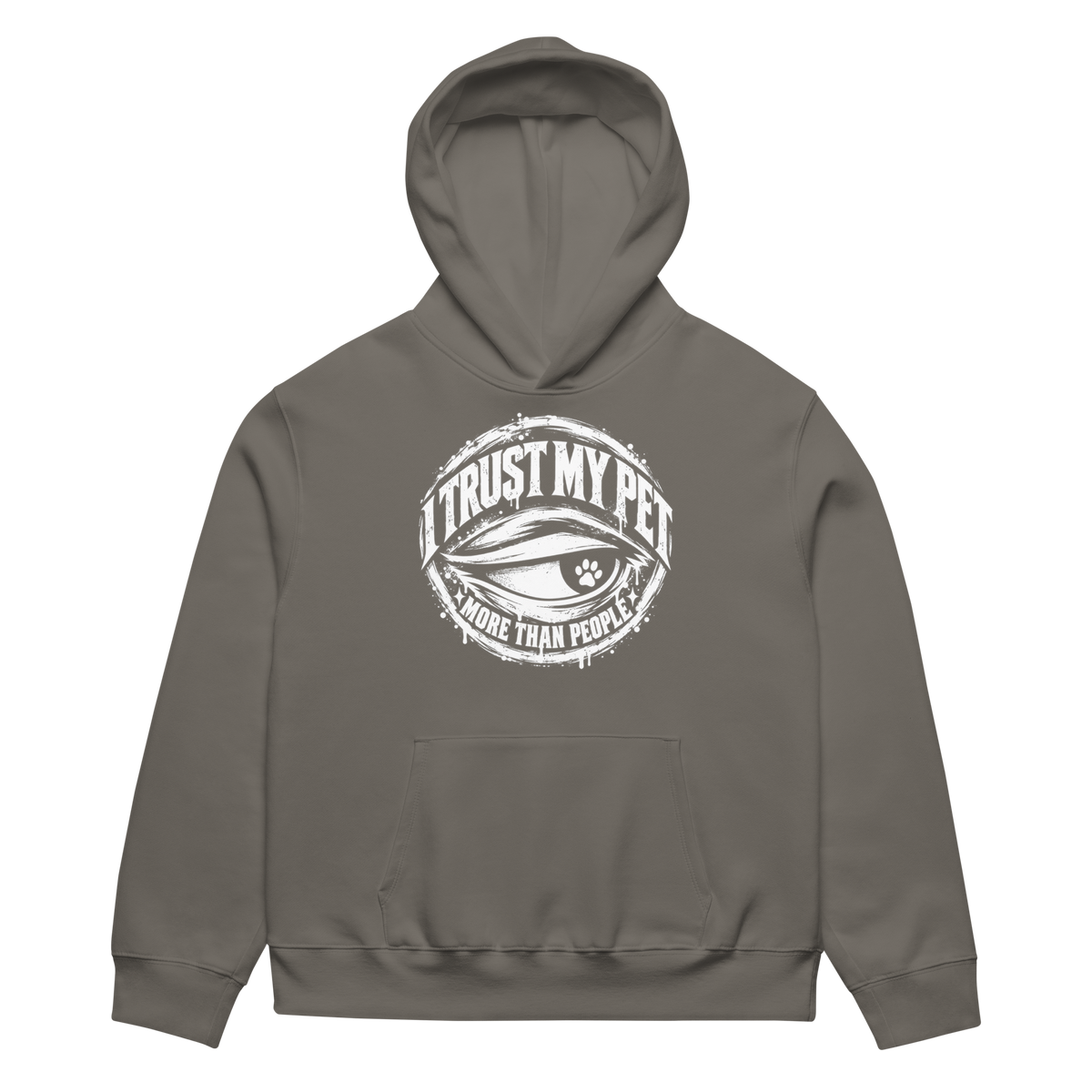 I Trust My Pet™ More Than People Oversized Heavyweight Hoodie, front view