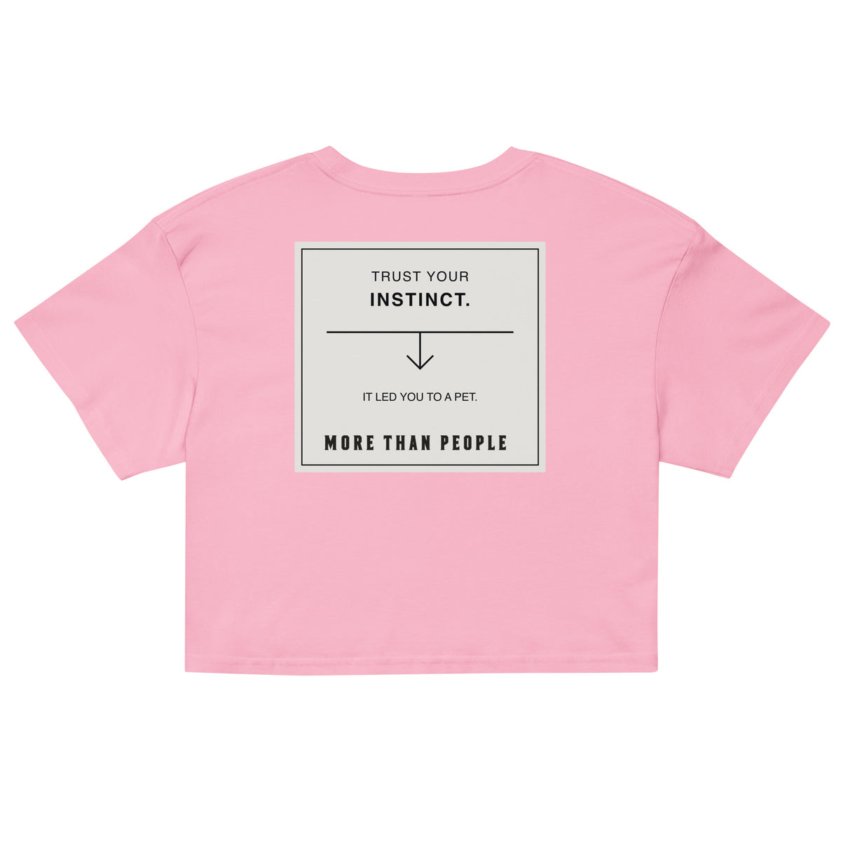 Bubblegum Good Instinct cotton crop tee, back with contrasting graphic and More than people lettering, garment-only view.