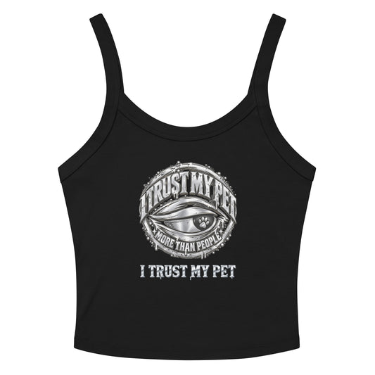 I Trust My Pet™ Silver Circle women’s micro-rib tank in Black with the original silver-look crest and custom wordmark, front flat view.